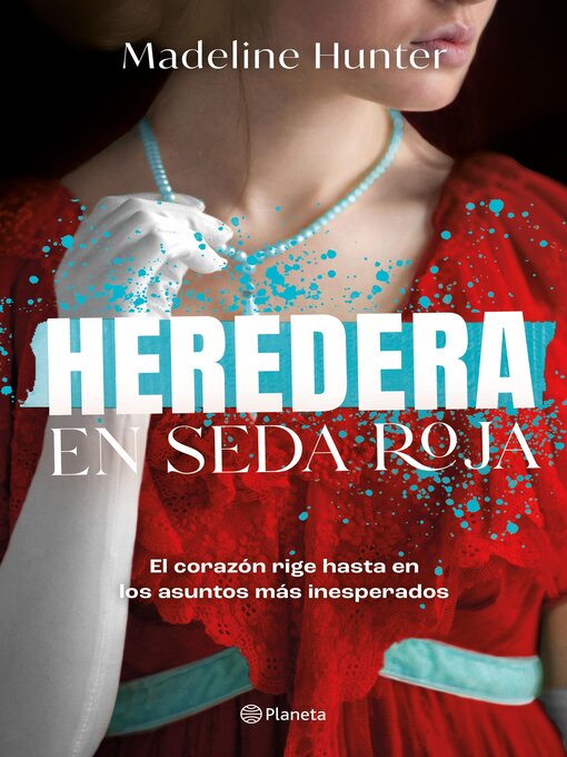 Title details for Heredera en seda roja by Madeline Hunter - Available